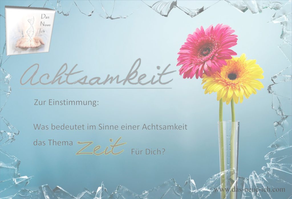 Einstimmung Achtsamkeit